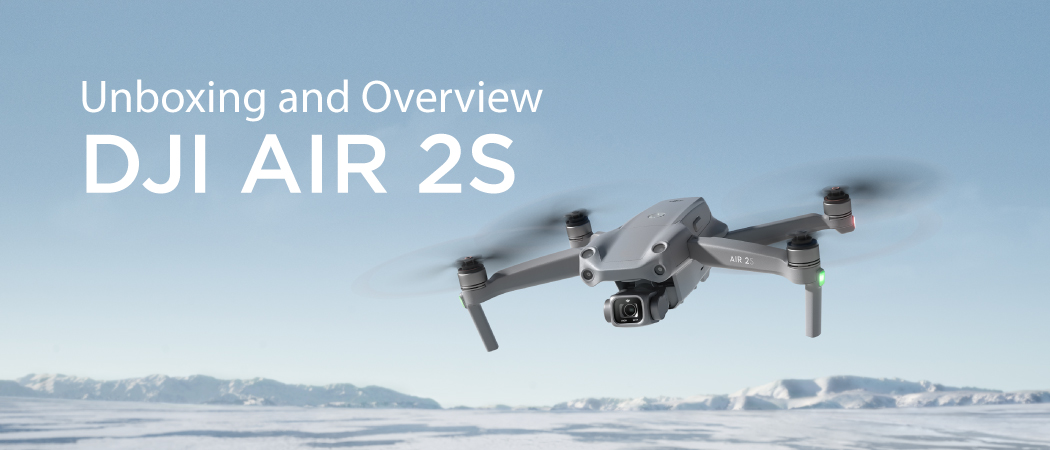 DJI Air 2S Unboxing and Overview 