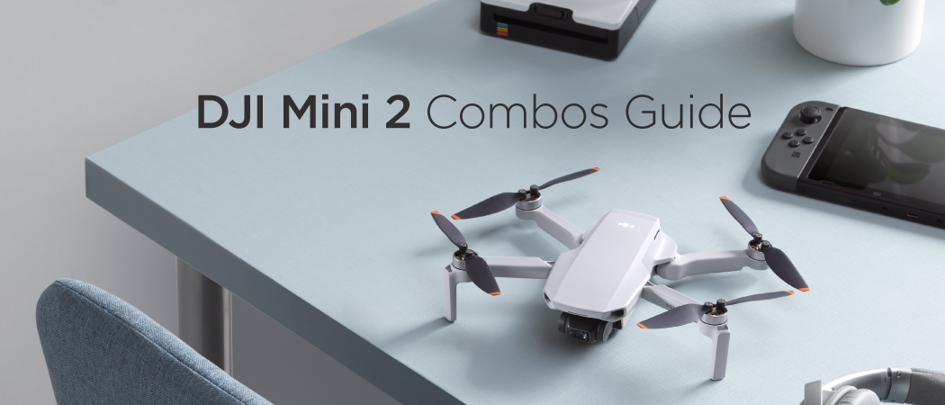 DJI Mini 2 Combos Guide