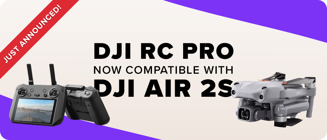 DJI RC Pro Now Compatible with DJI Air 2S 