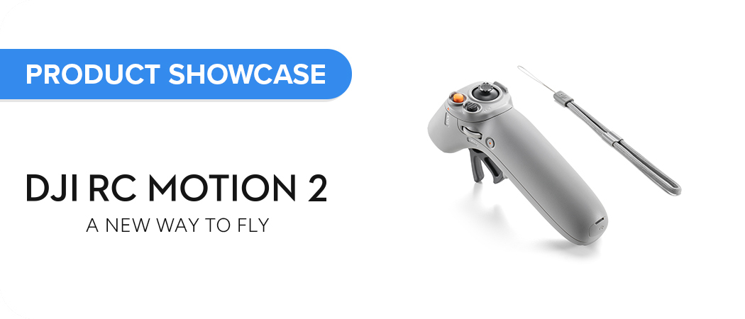 DJI RC Motion 2: A New Way to Fly