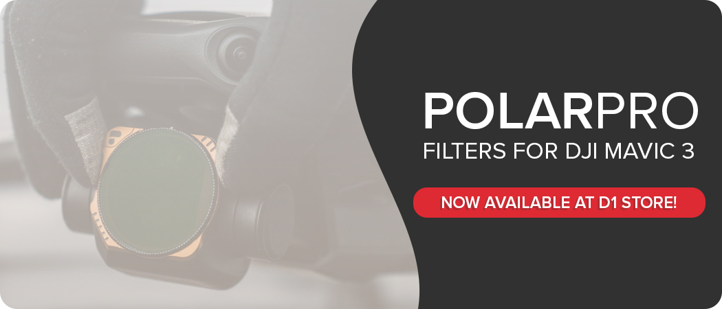 PolarPro Filters for DJI Mavic 3: Now Available at D1 Store