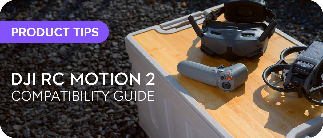 DJI RC Motion 2 Drone Compatibility Guide