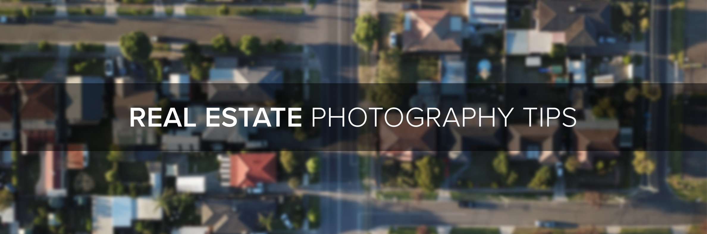D1 Store Real Estate Photography Tips